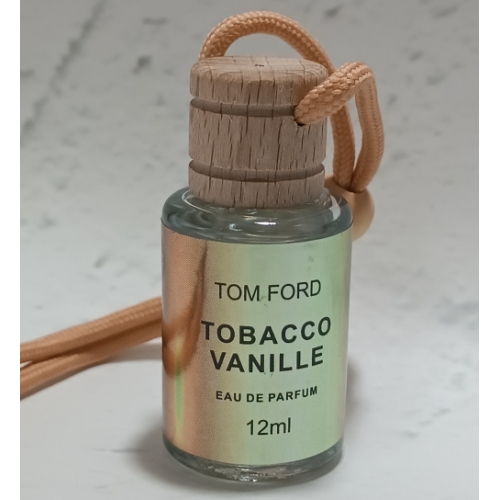 Автопарфюм Tom Ford Tobacco Vanille, 12 мл.
